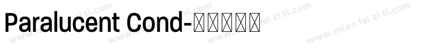 Paralucent Cond字体转换